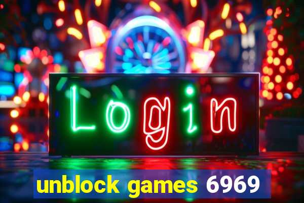 unblock games 6969